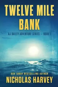 Twelve Mile Bank - Harvey Nicholas