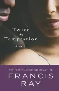 Twice the Temptation - Ray Francis