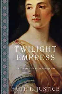 Twilight Empress - Faith L. Justice