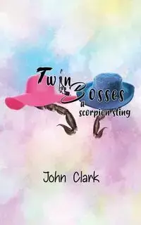 Twin Bosses - Clark John