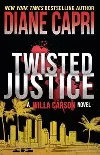 Twisted Justice - Diane Capri