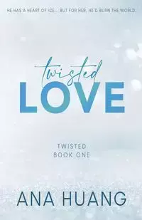 Twisted Love - Special Edition - Ana Huang