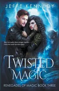 Twisted Magic - Kennedy Jeffe