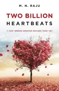 Two Billion Heartbeats - Raju M.N.