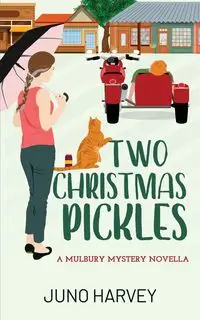 Two Christmas Pickles - Harvey Juno