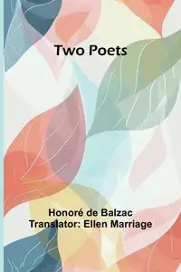 Two Poets - De Balzac Honoré