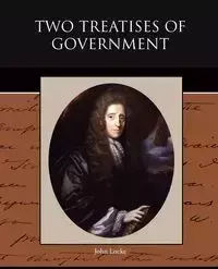 Two Treatises of Government - John Locke