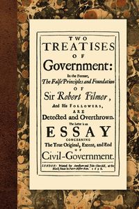 Two Treatises of Government - John Locke