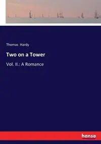 Two on a Tower - Thomas Hardy