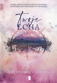 Twoje echa - Catherine Cowles