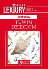 Twoje lektury Tuwim dzieciom - Julian Tuwim