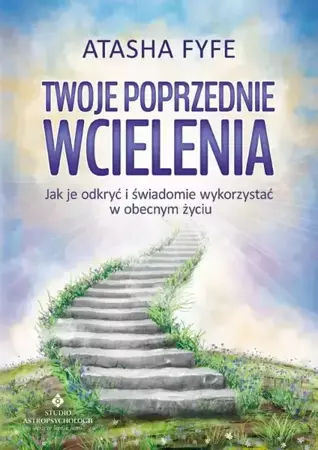 Twoje poprzednie wcielenia - Atasha Fyfe