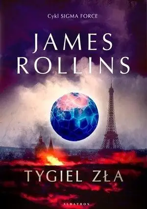 Tygiel zła - James Rollins