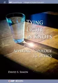 Tying Light in Knots - Simon David S