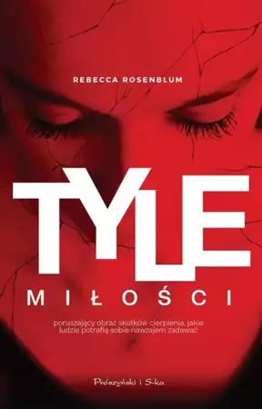 Tyle miłości - Rebecca Rosenblum