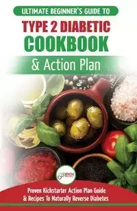 Type 2 Diabetes Cookbook & Action Plan - Jennifer Louissa