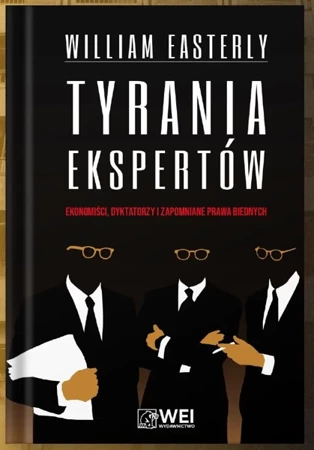 Tyrania ekspertów - William Easterly