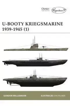 U-Booty Kriegsmarine 1939-1945 - Gordon Williamson