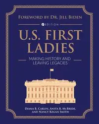 U.S. First Ladies - Diana Carlin