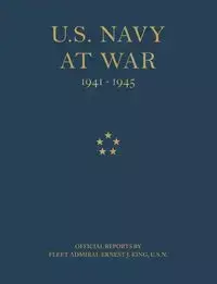 U.S. Navy at War - J. King Ernest