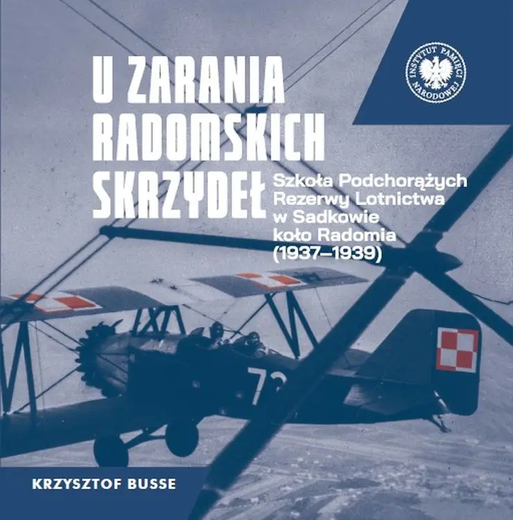 U zarania radomskich skrzydeł - Krzysztof Busse