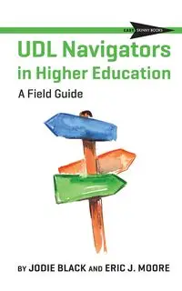 UDL Navigators in Higher Education - Jodie Black