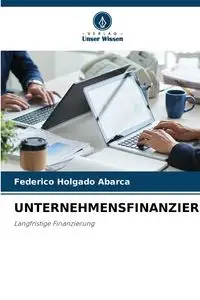 UNTERNEHMENSFINANZIERUNG - Federico Holgado Abarca