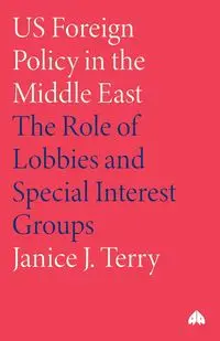 US Foreign Policy in the Middle East - Terry Janice J.