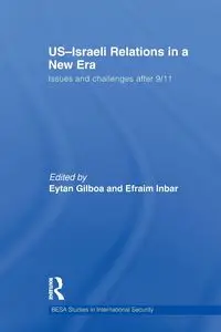 US-Israeli Relations in a New Era - Gilboa Eytan