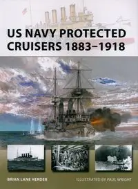 US Navy Protected Cruisers 1883-1918 - Brian Lane Herder