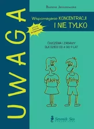 UWAGA. Wspomaganie koncentracji... i nie tylko - Bożena Janiszewska