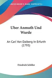 Uber Anmuth Und Wurde - Schiller Friedrich