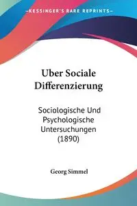 Uber Sociale Differenzierung - Simmel Georg