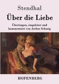 Über die Liebe - Stendhal