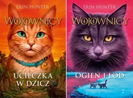 Ucieczka w dzicz + Ogień i lód, Erin Hunter - Erin Hunter