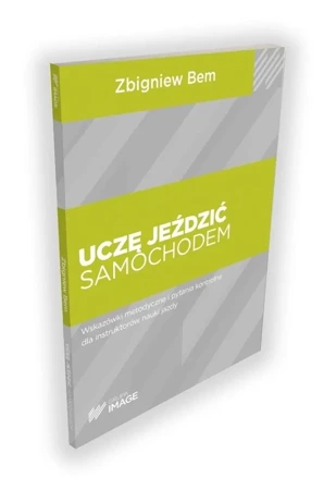 Uczę jeździć samochodem z pytaniami kontrolnymi - Zbigniew Bem