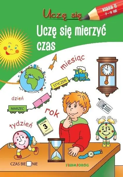 Uczę się. Uczę się mierzyć czas - praca zbiorowa