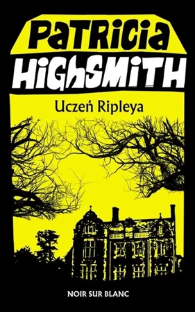 Uczeń Ripleya - Patricia Highsmith