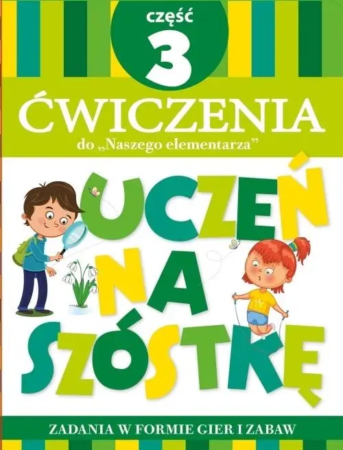 Uczeń na szóstkę. Ćw do Naszego elementarza cz.3 - Anna Wiśniewska