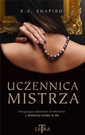 Uczennica mistrza - Barbara A. Shapiro, Dagmara Budzbon-Szymańska