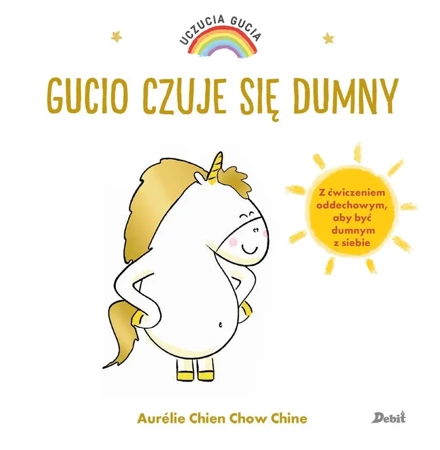 Uczucia Gucia. Gucio czuje się dumny - Aurelie Chien Chow Chine, Bożena Sęk