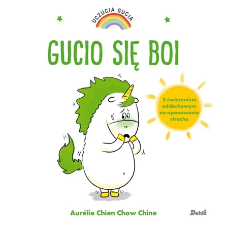 Uczucia Gucia. Gucio się boi - Aurelie Chien Chow Chine, Bożena Sęk