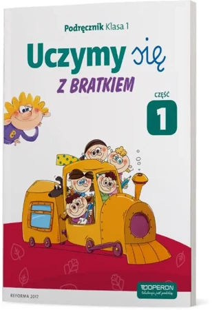 Uczymy się z Bratkiem 1 Podręcznik część 1 szkoła podstawowa - Małgorzata Rożynska