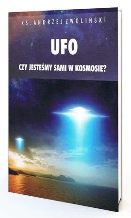 Ufo. Czy jesteśmy sami w kosmosie - Andrzej Zwoliński