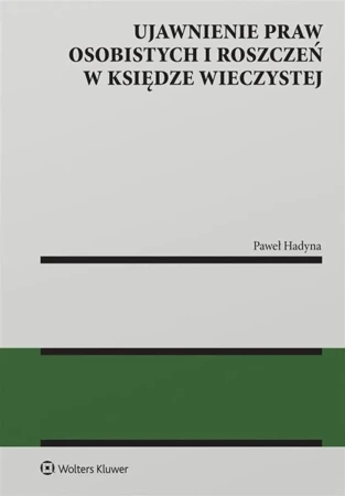 Ujawnienie praw osobistych i roszczeń w księdze.. - Paweł Hadyna