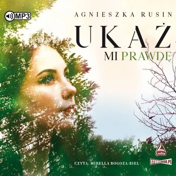 Ukaż mi prawdę. Audiobook - Agnieszka Rusin