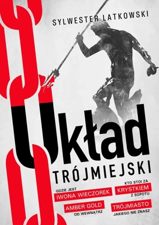 Układ trójmiejski - Sylwester Latkowski