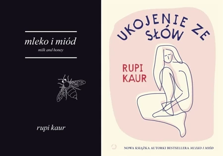 Ukojenie ze słów + Mleko i miód, Rupi Kaur - Rupi Kaur