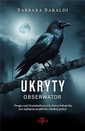 Ukryty obserwator - Barbara Okładka książki Ukryty obserwator Baraldi