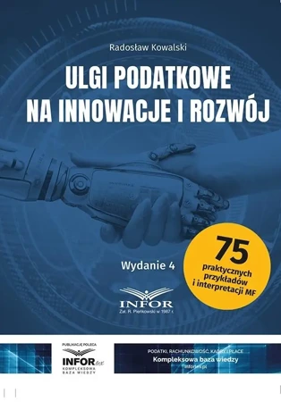 Ulgi podatkowe na innowacje i rozwój w.4 - Radosław Kowalski